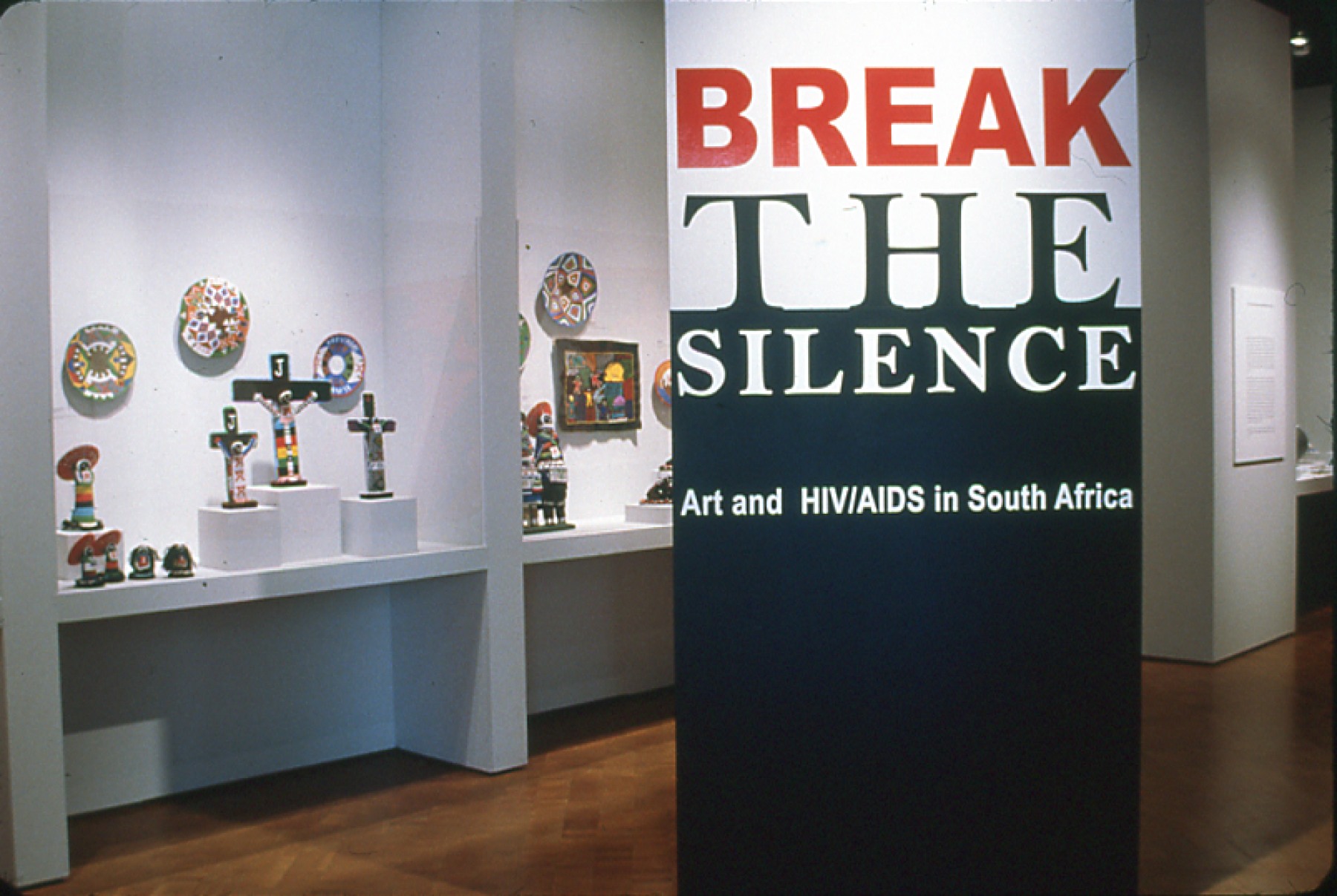 Exhibition title panel for *Break the Silence: Art and HIV/AIDS in South Africa*