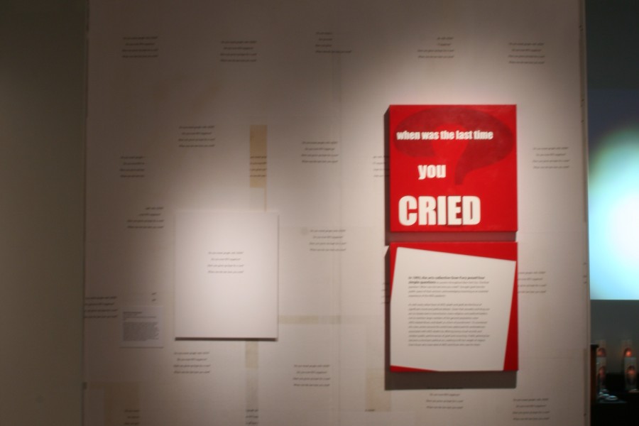 Gallery wall with the prompt “When was the last time you cried?”